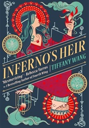 Inferno&#39;s Heir (Tiffany Wang)