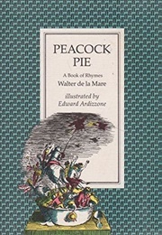 Peacock Pie (De La Mare, Walter)