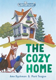 The Cozy Home (Ame Dyckman)