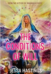 The Conditions of Will (Jessa Hastings)