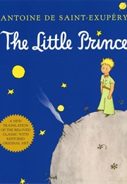 The Little Prince (Antoine De Saint-Exupery)