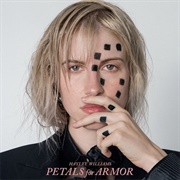 Petals for Armor - Hayley Williams