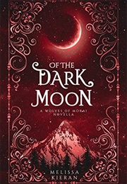 Of the Dark Moon (Melissa Kieran)