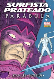 Surfista Prateado: Parábola (Stan Lee - Moebius)