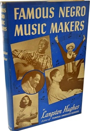 Famous Negro Music Makers (Langston Hughes)