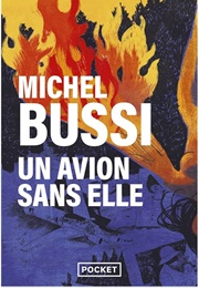 Un Avion Sans Elle (Michel Bussi)