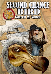 Second Chance Bird (Garrett W. Vance)