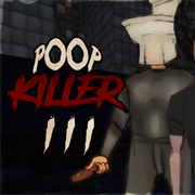 Poop Killer III