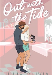 Out With the Tide (Julie Olivia)