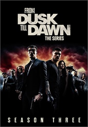 From Dusk Till Dawn: The Series Season 3 (2016)