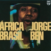 África Brasil - Jorge Ben