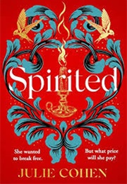 Spirited (Julie Cohen)