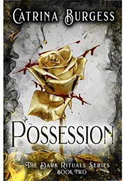 Possession (Catrina Burgess)