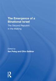 The Emergence of a Binational Israel (Ilan Peleg)