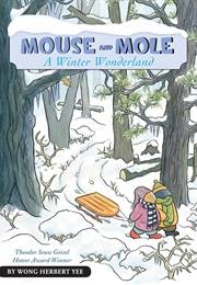 Mouse and Mole: A Winter Wonderland (Wong Herbert Yee)