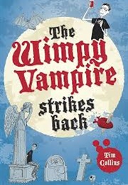 The Wimpy Vampire Strikes Back (Tim Collins)