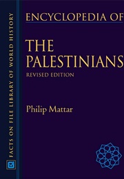 Encyclopedia of the Palestinians (Philip Mattar)