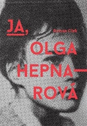 Ja, Olga Hepnarová (Roman Citek)