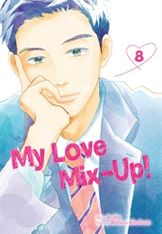 My Love Mix-Up! Vol. 8 (Wataru Hinekure)