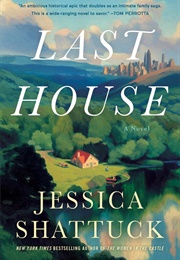 Last House (Jessica Shattuck)