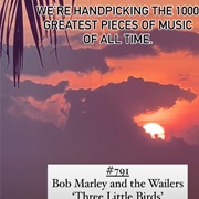 #791 Three Little Birds by Bob Marley &amp; the Wailers