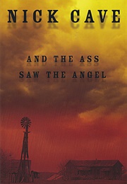 And the Ass Saw the Angel (Nick Cave)