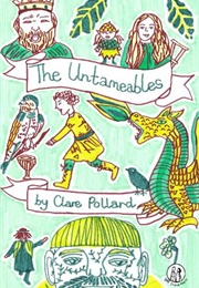 The Untameables (Clare Pollard)