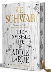 The Invisible Life of Addie Larue (V. E. Schwab)