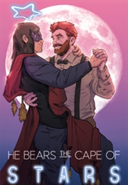 He Bears the Cape of Stars (Kit Alexander, Jessica Black &amp; Sanne Burg)