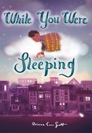 While You Were Sleeping (Briana Corr Scott)