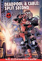 Deadpool &amp; Cable: Split Second (Hachette Partworks Collection)