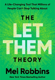 The Let Them Theory (Mel Robbins)