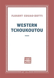 Western Tchoukoutou (Florent Couao-Zotti)