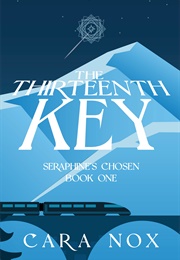 The Thirteenth Key (Cara Nox)