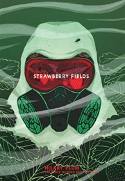 Strawberry Fields (Hilary Plum)