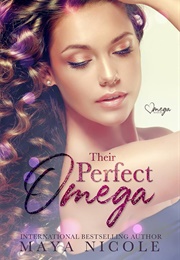 Their Perfect Omega (Maya Nicole)