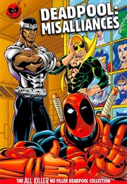 Deadpool: Misalliances (Hachette Partworks Collection)