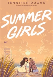 Summer Girls (Jennifer Dugan)