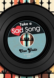 Take a Sad Song (Ona Gritz)