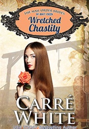 Wretched Chastity (Carré White)