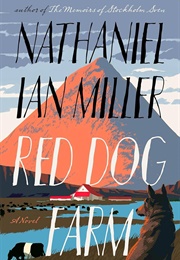 Red Dog Farm (Nathaniel Ian Miller)