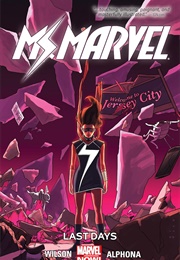 Ms. Marvel, Vol. 4: Last Days (G. Willow Wilson)