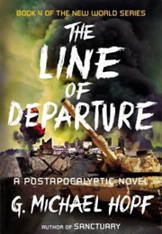 The Line of Departure (G. Michael Hopf)