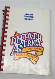 Discover America Award Winning Recipes (Los Angeles County Fair)