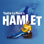 Teatro La Plaza&#39;s Hamlet