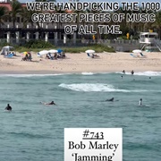 #743 Jamming by Bob Marley &amp; the Wailers