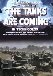 The Tanks Are Coming (1941)