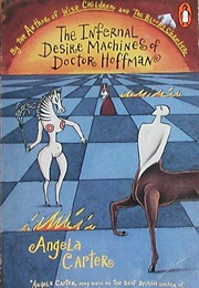 The Infernal Desire Machines of Doctor Hoffman (Angela Carter)