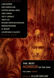 The Best Horror of the Year Volume Three (Ellen Datlow)