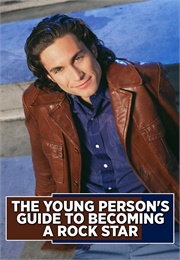 The Young Person&#39;s Guide to Becoming a Rock Star (1998)